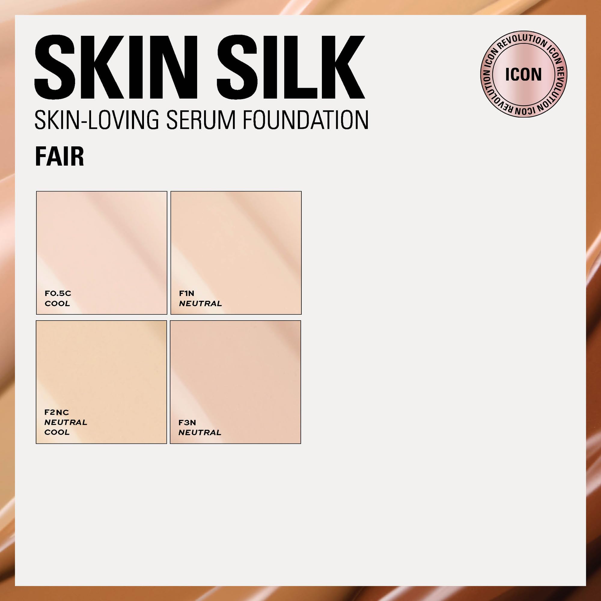 Revolution Skin Silk Radiant Satin Serum Foundation, Buildable Coverage with Hydrating Hyaluronic Acid for a Natural Finish, Vegan & Cruelty-Free, F0.5C Fair Skin Tones, 0.77 fl oz