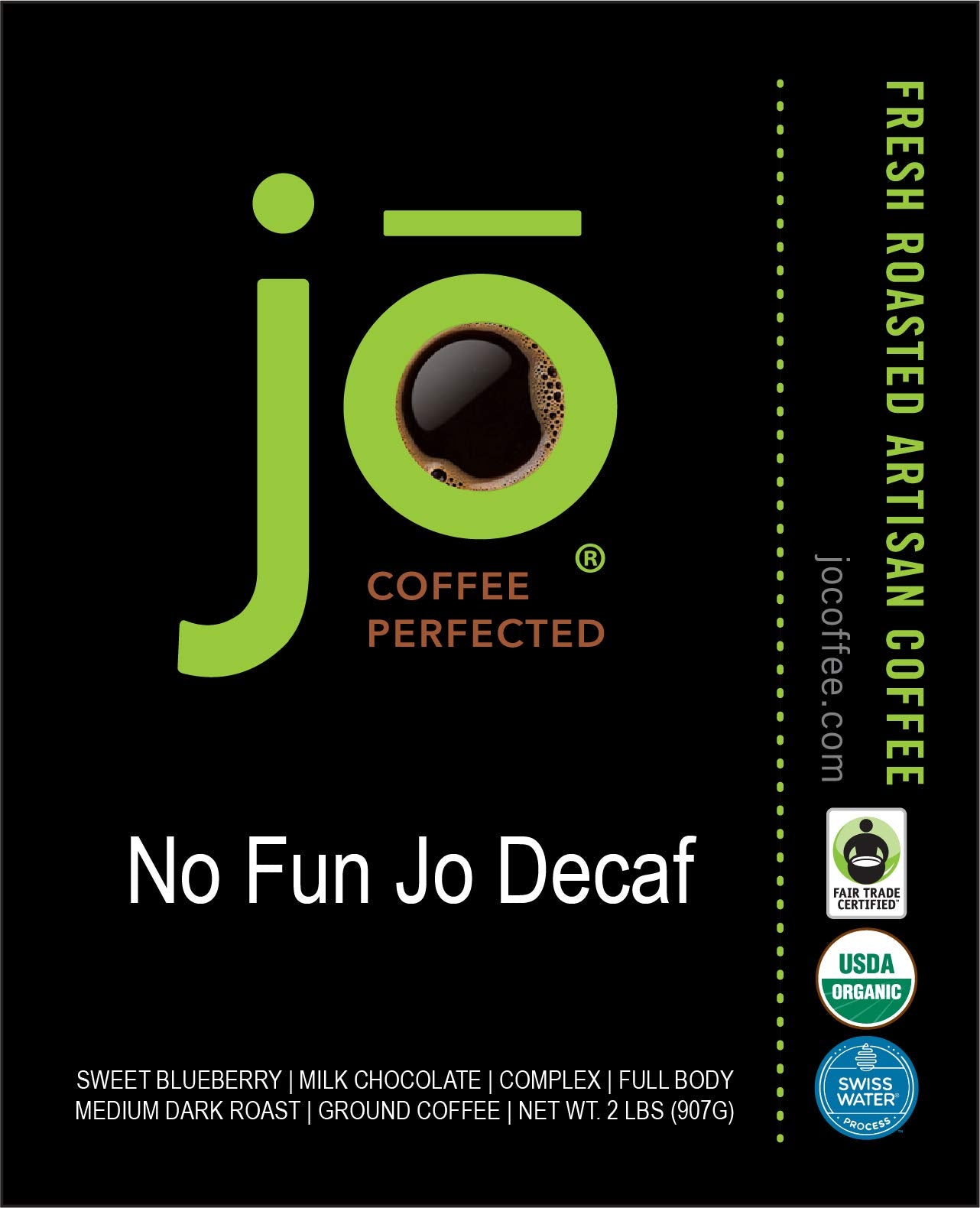 COLD BREW JO DECAF: 10 oz. Coarse Ground USDA Organic Decaf Coffee, Dark French Roast, Swiss Water Process, Soft Velvety Texture, Low Acidity, Fair Trade Kosher, Gluten Free, Non-GMO, Chemical Free