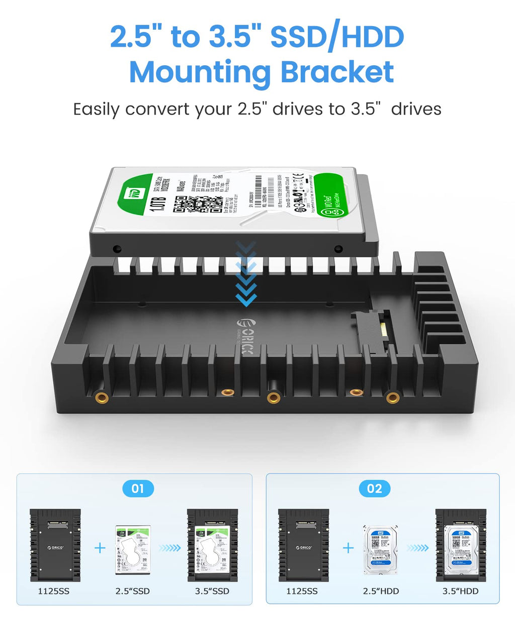 ORICO 2.5 SSD SATA to 3.5 Hard Drive Adapter Internal Drive Bay Converter Mounting Bracket Caddy Tray for 7 / 9.5 / 12.5mm 2.5 inch HDD / SSD with SATA III Interface(1125SS)