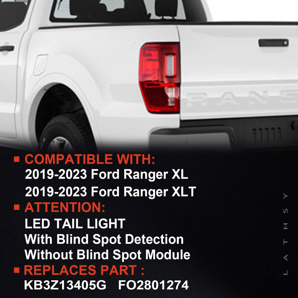 LED Tail Light w/Blind Spot Compatible With 2019-2023 Ranger Left Driver Side Taillight Replace Part Number KB3Z13405G (Module NOT Included)