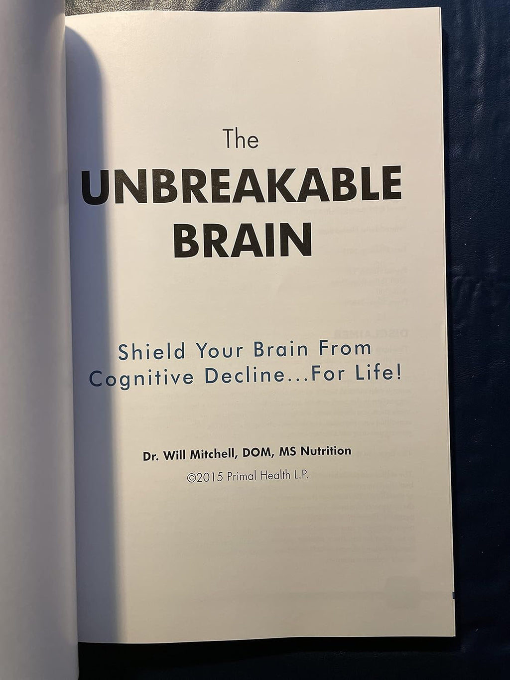 The Unbreakable Brain: Shield Your Brain From Cognitive Decline...For Life!