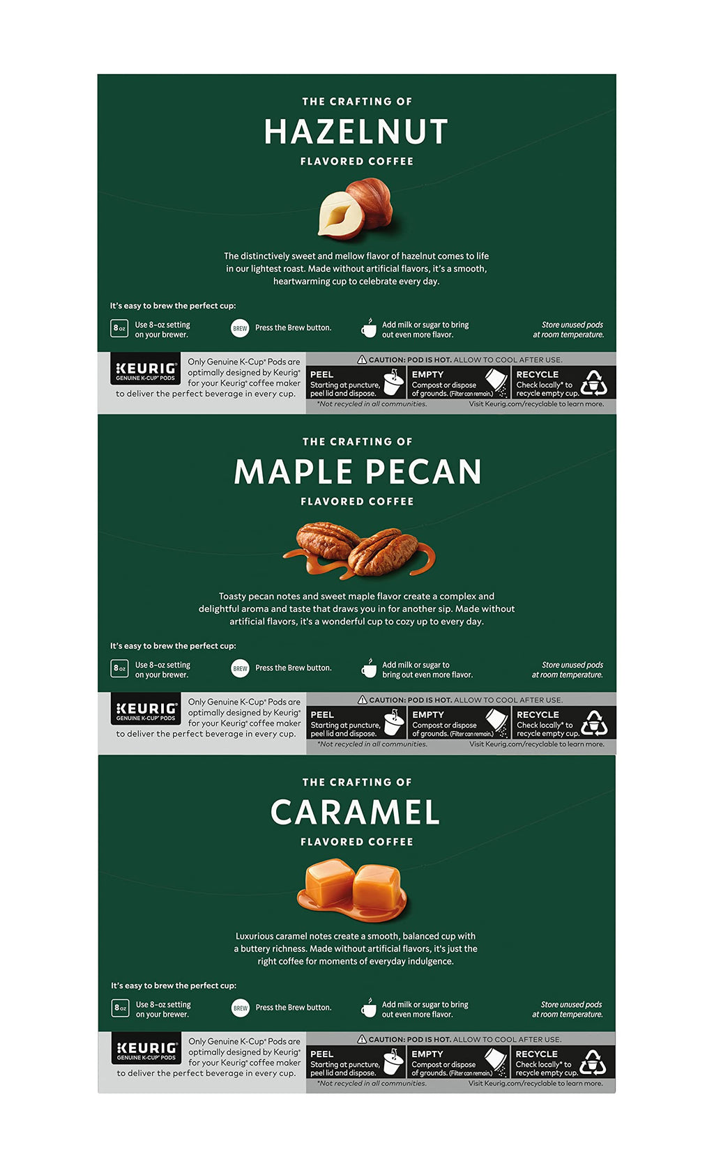 Starbucks Coffee K-Cup Variety Pack, 1 Cinnamon Dolce, 1 Hazelnut, 1 Mocha, 1 Cr�me Brulee, 1 Maple Pecan, 1 Caramel, 10 CT K-Cups, 1 CT