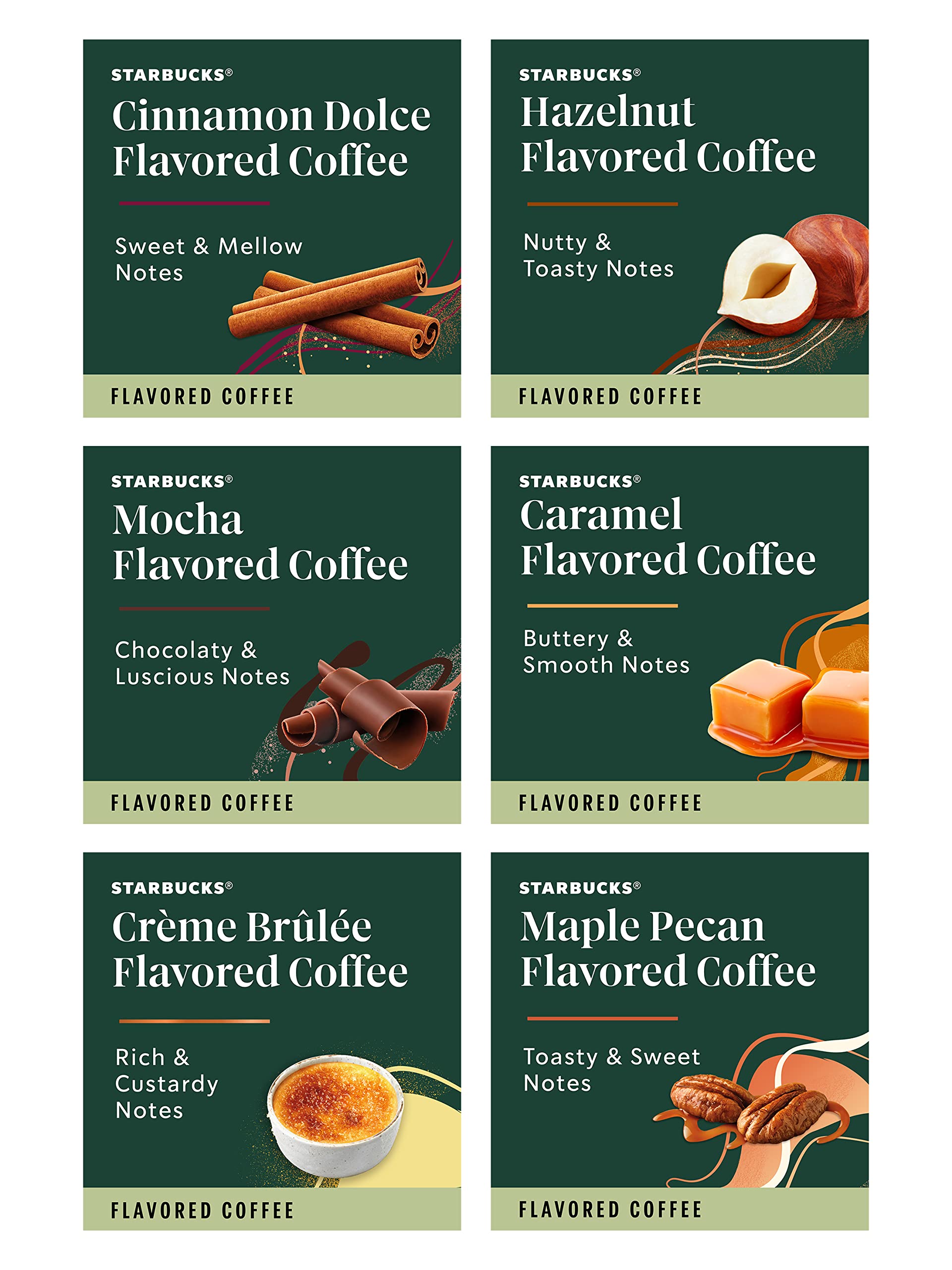 Starbucks Coffee K-Cup Variety Pack, 1 Cinnamon Dolce, 1 Hazelnut, 1 Mocha, 1 Cr�me Brulee, 1 Maple Pecan, 1 Caramel, 10 CT K-Cups, 1 CT